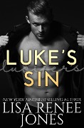 Luke's (Lucifer's) Sin (Tall, Dark, and Deadly, #14) - Lisa Renee Jones
