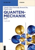Cover-Bild zum Titel 'Quantenmechanik' von 'Claude Cohen-Tannoudji, Bernard Diu, Franck Laloë'