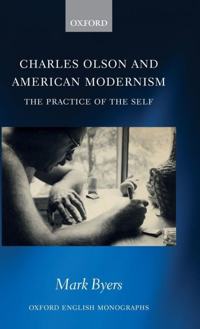 Charles Olson and American Modernism - Mark Byers
