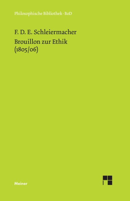 Brouillon zur Ethik (1805/06) - Friedrich Schleiermacher