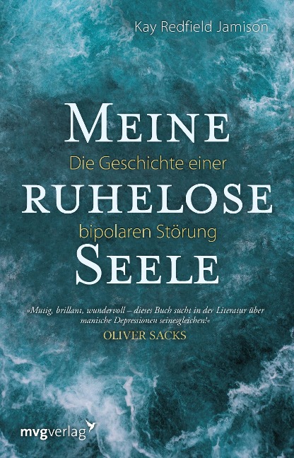 Meine ruhelose Seele - Kay Redfield Jamison