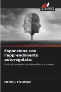 Cover-Bild zum Titel 'Espansione con l'apprendimento autoregolato:' von 'Martin J. Freistrøm'