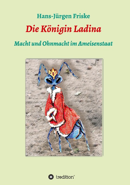 Die Königin Ladina - Hans-Jürgen Friske