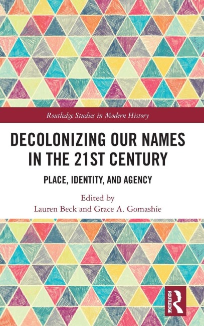 Decolonizing Our Names in the 21st Century - 