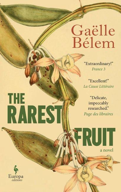 The Rarest Fruit - Gaëlle Bélem