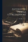 Aneddoti e profili settecenteschi - Benedetto Croce