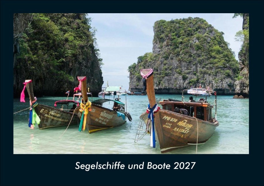 Segelschiffe und Boote 2027 Fotokalender DIN A4 - Tobias Schmitt, Kevin Heber