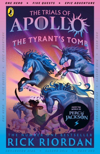 The Tyrant's Tomb (The Trials of Apollo Book 4) - Rick Riordan