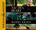 Cover-Bild zum Titel 'An Open Heart' von 'Harry Kraus'