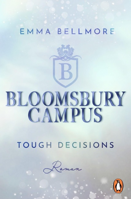Bloomsbury Campus (2)  - Tough decisions - Emma Bellmore
