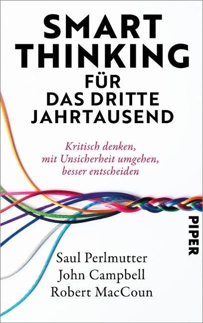 Smart Thinking für das dritte Jahrtausend - Saul Perlmutter, John Campbell, Robert Maccoun