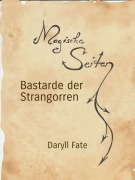 Cover-Bild zum Titel 'Bastarde der Strangorren' von 'Daryll Fate'