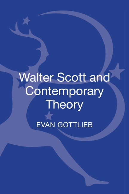 Walter Scott and Contemporary Theory - Evan Gottlieb