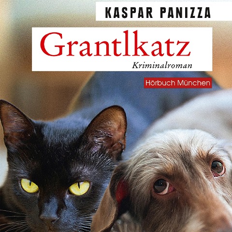 Grantlkatz - Kaspar Panizza