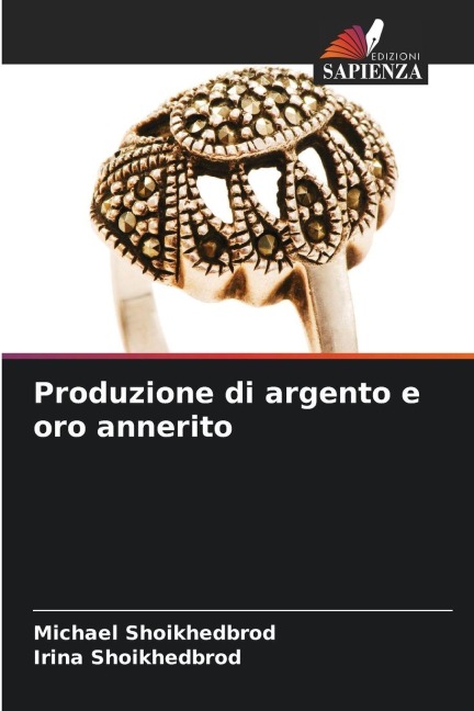 Produzione di argento e oro annerito - Michael Shoikhedbrod, Irina Shoikhedbrod