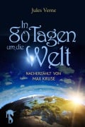 In 80 Tagen um die Welt - Jules Verne, Max Kruse