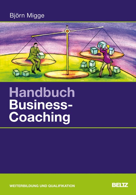 Handbuch Business-Coaching - Björn Migge