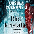 Cover-Bild zum Titel 'Blutkristalle (ungekürzt)' von 'Ursula Poznanski'