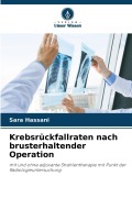 Cover-Bild zum Titel 'Krebsrückfallraten nach brusterhaltender Operation' von 'Sara Hassani'