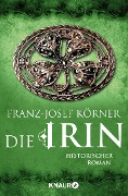 Die Irin - Franz-Josef Körner