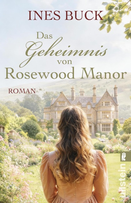 Das Geheimnis von Rosewood Manor - Ines Buck