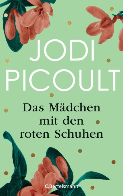 Das Mädchen mit den roten Schuhen - Jodi Picoult