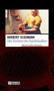 Cover-Bild zum Titel 'Die Tochter des Salzhändlers' von 'Norbert Klugmann'