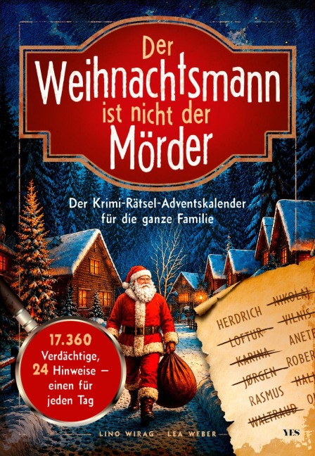 Der Weihnachtsmann ist nicht der Mörder - Lea Weber, Lino Wirag