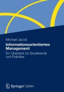 Cover-Bild zum Titel 'Informationsorientiertes Management' von 'Michael Jacob'