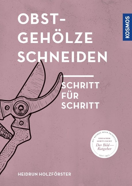 Obstgehölze schneiden - Heidrun Holzförster