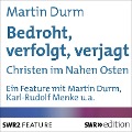 Bedroht, verfolgt, verjagt - Martin Durm