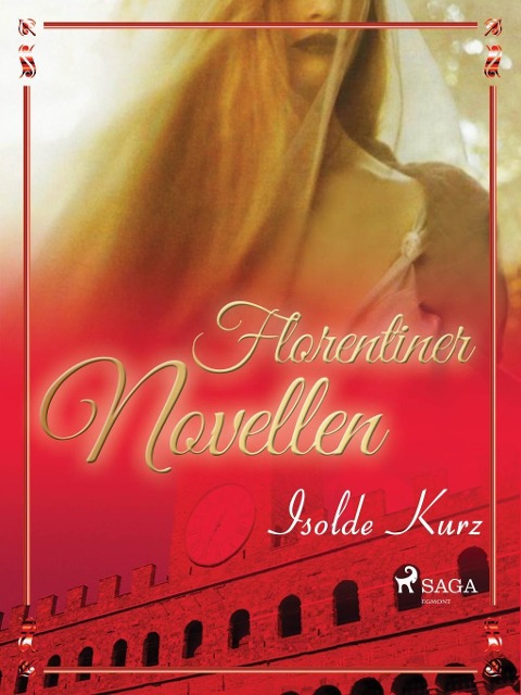 Florentiner Novellen - Isolde Kurz