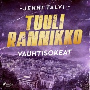 Cover-Bild zum Titel 'Vauhtisokeat' von 'Tuuli Rannikko'