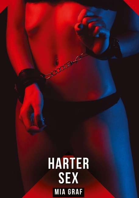 Harter Sex - Mia Graf