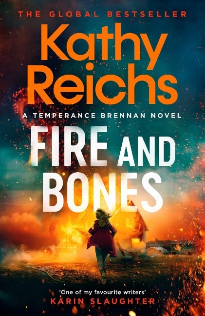 Fire and Bones - Kathy Reichs