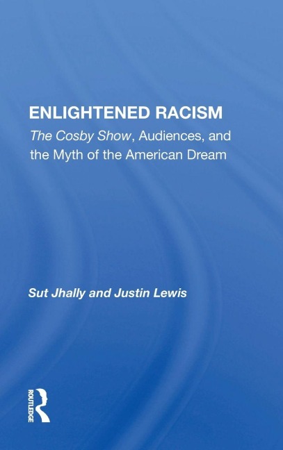 Enlightened Racism - Sut Jhally