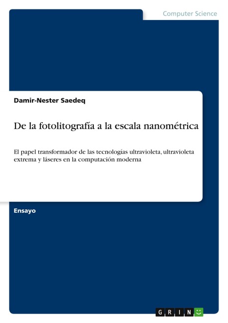 De la fotolitografía a la escala nanométrica - Damir-Nester Saedeq