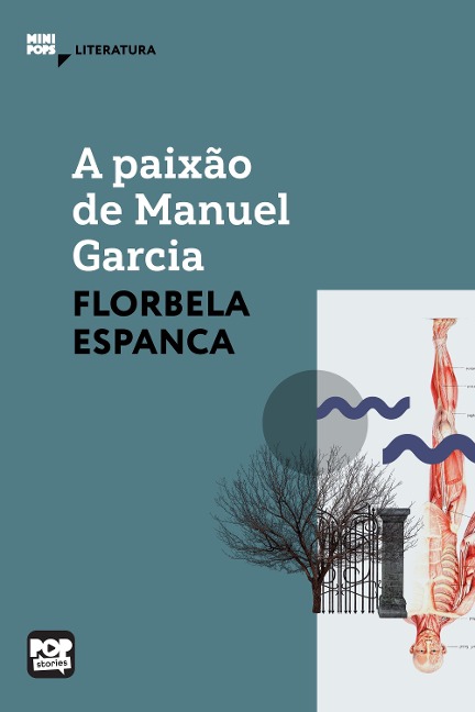 A paixão de Manuel Garcia - Florbela Espanca