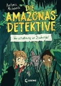 Die Amazonas-Detektive (Band 1) - Verschwörung im Dschungel - Antonia Michaelis