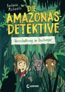 Cover-Bild zum Titel 'Die Amazonas-Detektive (Band 1) - Verschwörung im Dschungel' von 'Antonia Michaelis'