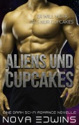 Cover-Bild zum Titel 'Aliens und Cupcakes' von 'Nova Edwins'