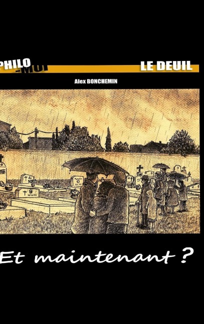 Et maintenant ? - Alex Bonchemin