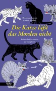 Cover-Bild zum Titel 'Die Katze lässt das Morden nicht' von 'Ljuba Arnautovic, Beate Maxian, Lydia Mischkulnig, Clementine Skorpil, Fabian Navarro'