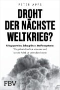 Cover-Bild zum Titel 'Droht der nächste Weltkrieg?' von 'Peter Apps'