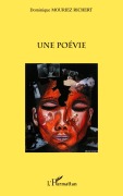 Cover-Bild zum Titel 'Une poévie' von 'Dominique Mouriez Richert'