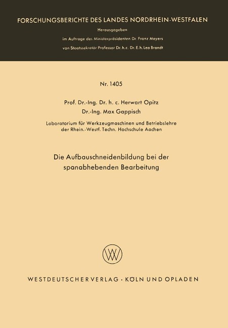 Die Aufbauschneidenbildung bei der spanabhebenden Bearbeitung - Herwart Opitz