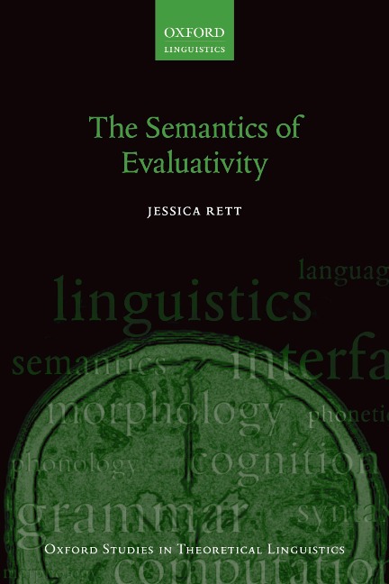 The Semantics of Evaluativity - Jessica Rett