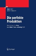 Cover-Bild zum Titel 'Die perfekte Produktion' von 'Jürgen Kletti, Jochen Schumacher'