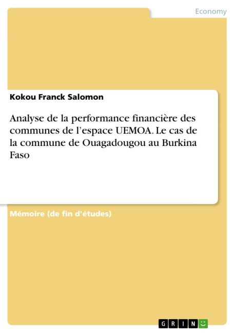 Analyse de la performance financière des communes de l'espace UEMOA. Le cas de la commune de Ouagadougou au Burkina Faso - Kokou Franck Salomon