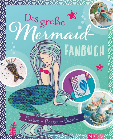 Das große Mermaid-Fanbuch - Susanka Brückner, Daniela Herring, Claudia Lainka, Sam Lavender, Simone Filipowsky